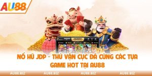 nổ hũ JDP